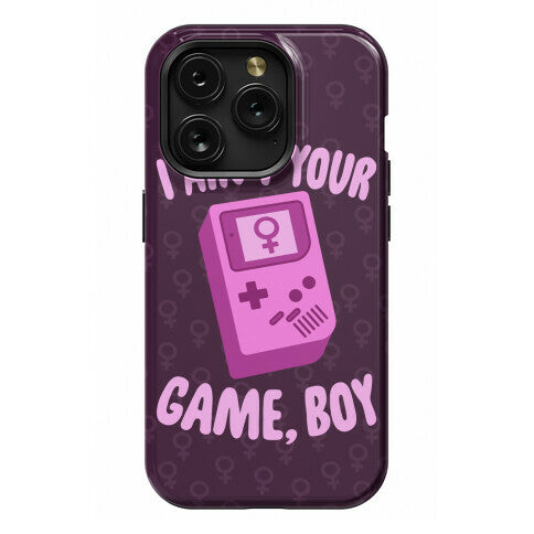 I Ain't Your Game, Boy Phone Case
